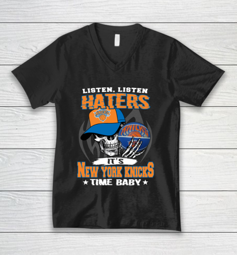 Listen Haters It is KNICKS Time Baby NBA V-Neck T-Shirt