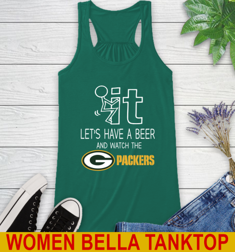 Green Bay Packers Football NFL Let's Have A Beer And Watch Your Team Sports Racerback Tank 5
