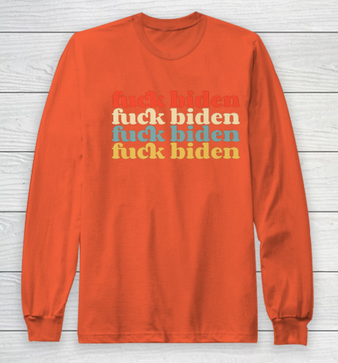 Vintage Fuck Biden Anti Biden Tee Top Womens Mens Premium Long Sleeve T-Shirt 3