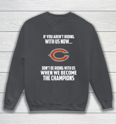 NFL Chicago Bears Football We Become The Champions Sweatshirt 4