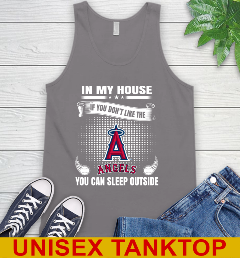 Los Angeles Angels MLB Baseball In My House If You Don't Like The  Angels You Can Sleep Outside Shirt Tank Top 6
