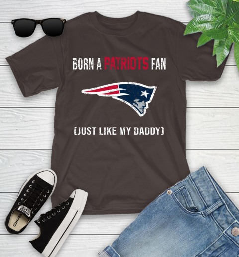 NFL New England Patriots Football Loyal Fan Just Like My Daddy Shirt Youth T-Shirt 6