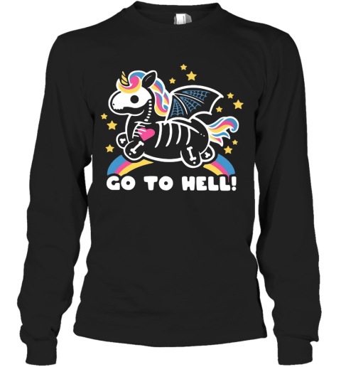 Unicorn Go To Hell Long Sleeve T Shirt Cheap T Shirts Store