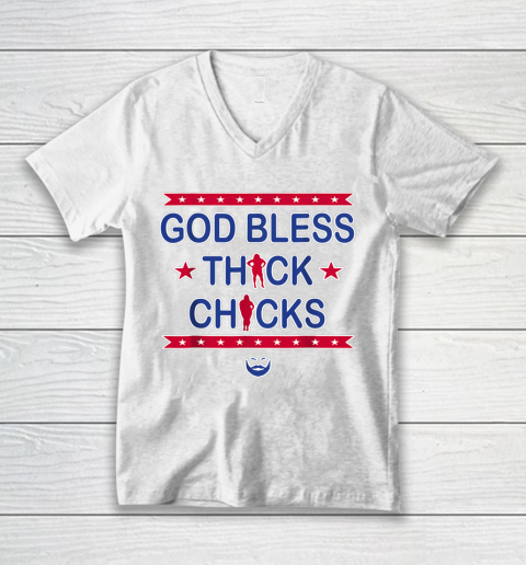 God Bless Thick Chicks V-Neck T-Shirt