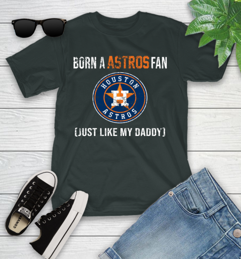 MLB Baseball Houston Astros Loyal Fan Just Like My Daddy Shirt Youth T-Shirt 5