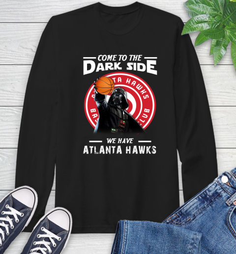 NBA Come To The Dark Side We Have Atlanta Hawks Star Wars Darth Vader Basketball Long Sleeve T-Shirt