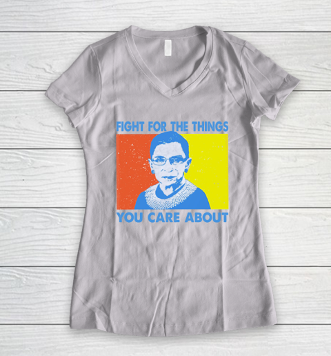 Fight for the things you care about Ruth Bader Ginsburg vintage Women's V-Neck T-Shirt