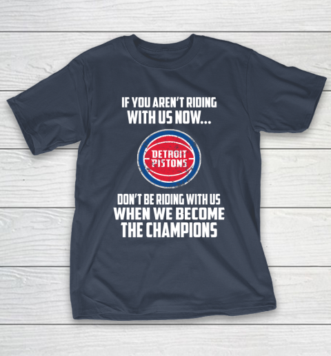 NBA Detroit Pistons Basketball We Become The Champions T-Shirt 3
