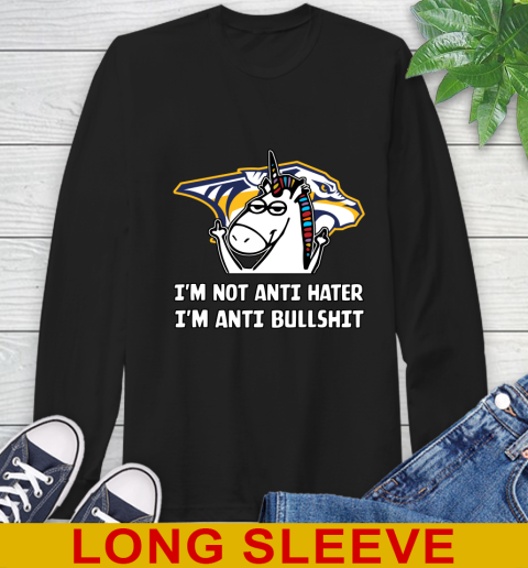 Nashville Predators NHL Hockey Unicorn I'm Not Anti Hater I'm Anti Bullshit Long Sleeve T-Shirt 2