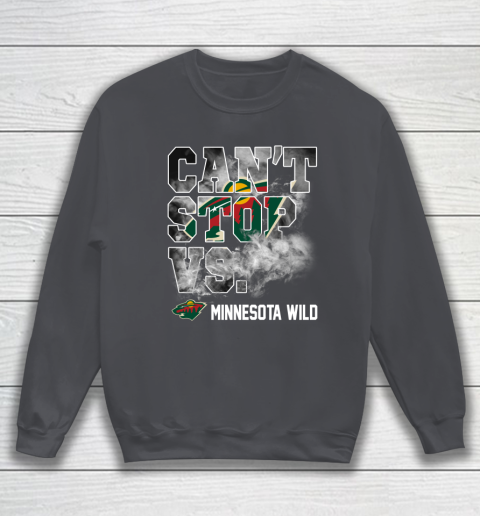 NHL Minnesota Wild Hockey Can't Stop Vs Sweatshirt 4