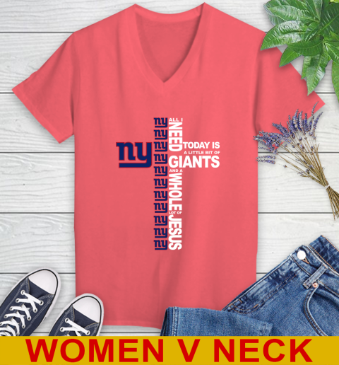 NFL All I Need Today Is A Little Bit Of New York Giants Cross Shirt Women's V-Neck T-Shirt 6