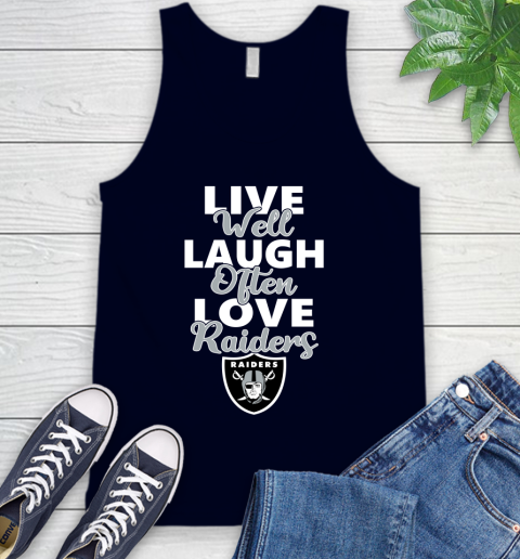 NFL Football Oakland Raiders Live Well Laugh Often Love Shirt Tank Top 2
