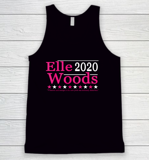 Elle 2020 Woods Whoever Said Orange is The New Pink Tank Top