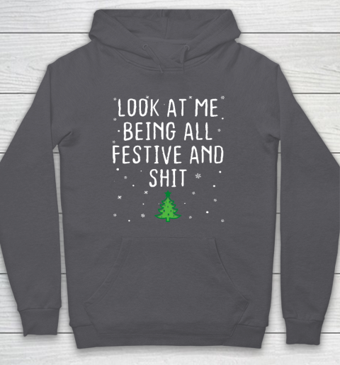 Look At Me Being All Festive And Shits Humorous Xmas 2023 Hoodie 4