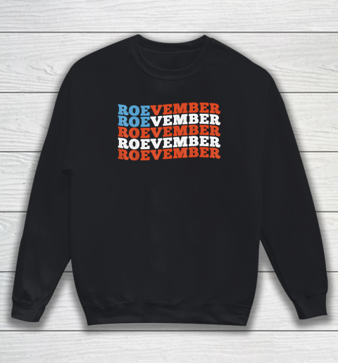 Funny Roevember US Flag Sweatshirt