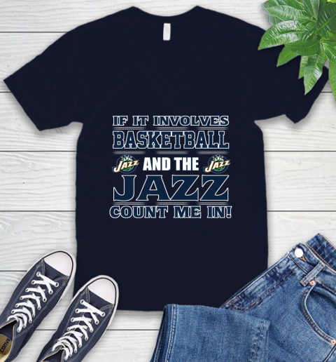 NBA If It Involves Basketball And Utah Jazz Count Me In Sports V-Neck T-Shirt 3