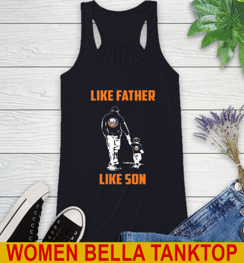 New York Islanders NHL Hockey Like Father Like Son Sports Racerback Tank 9 New York Islanders NHL Hockey Like Father Like Son Sports Racerback Tank - Image 9