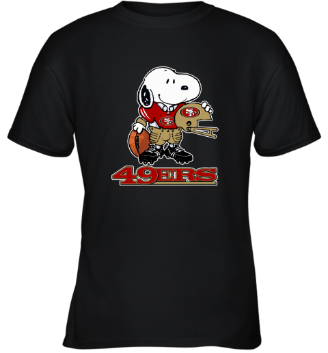 Snoopy A Strong And Proud San Francisco 49ers Player NFL Youth T-Shirt