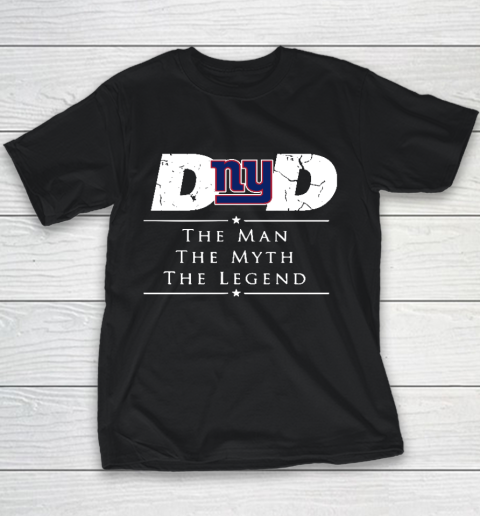 New York Giants NFL Football Dad The Man The Myth The Legend Youth T-Shirt