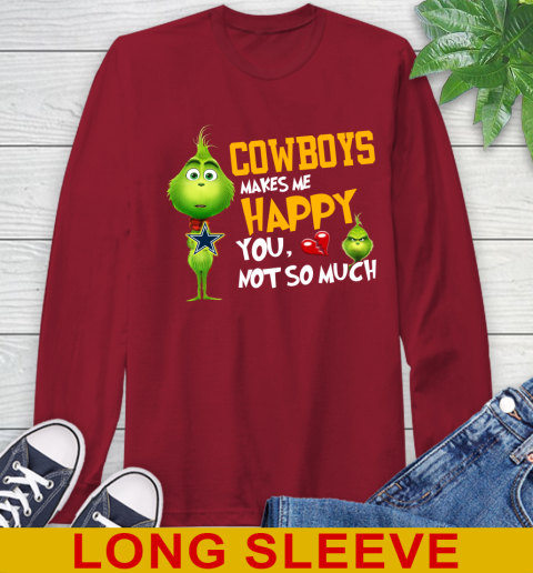 NFL Dallas Cowboys Makes Me Happy You Not So Much Grinch Football Sports Long Sleeve T-Shirt 9