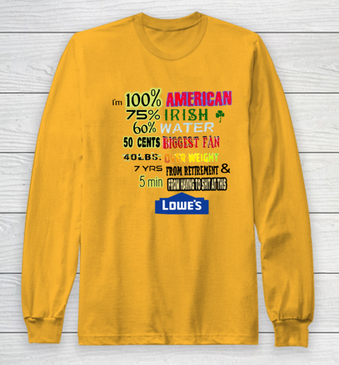 I'm 100 American 70 Irish Long Sleeve T-Shirt 2