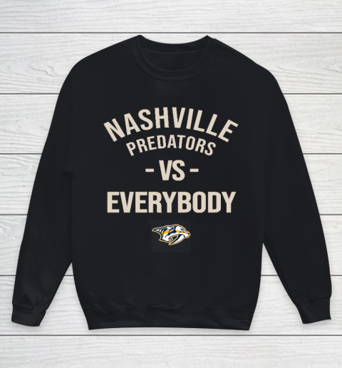 Nashville Predators Vs Everybody Youth Sweatshirt