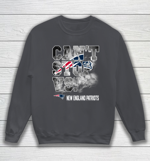 NFL New England Patriots Can't Stop Vs Sweatshirt 4