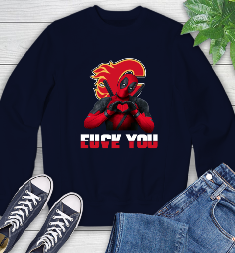 NHL Calgary Flames Deadpool Love You Fuck You Hockey Sports Sweatshirt 2
