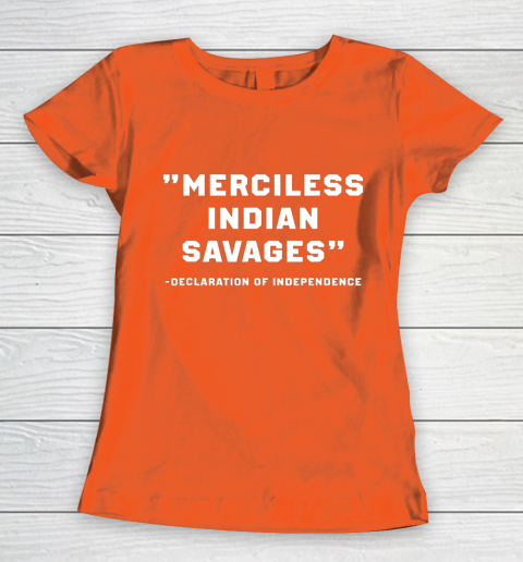 Merciless Indian Savages Women's T-Shirt 3