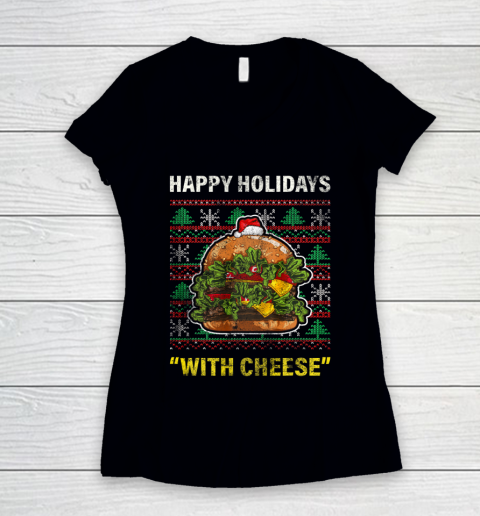 Funny Happy Holidays With Cheese Gifts Christmas Ugly Women's V-Neck T-Shirt