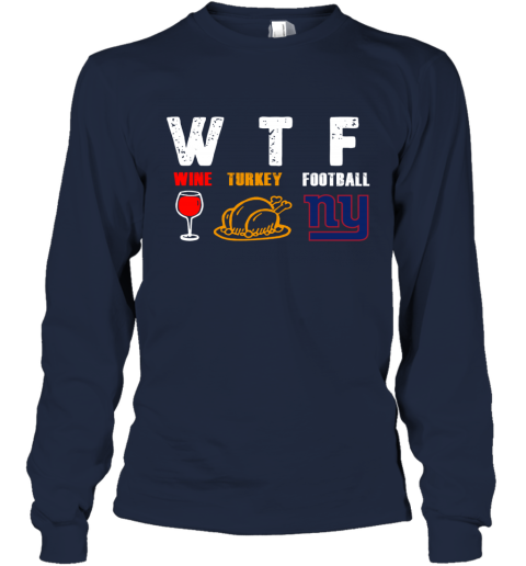 New York Giants Giving Day WTF Wine Turkey Football NFL T-Shirt