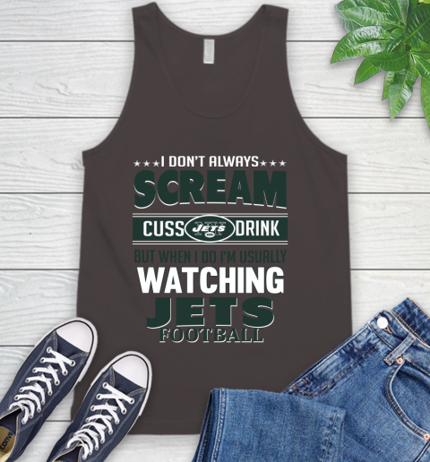 New York Jets NFL Football I Scream Cuss Drink When I'm Watching My Team Tank Top 6