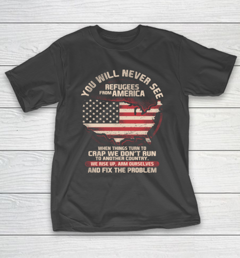 Veteran Shirt Patriot Refugees From America T-Shirt