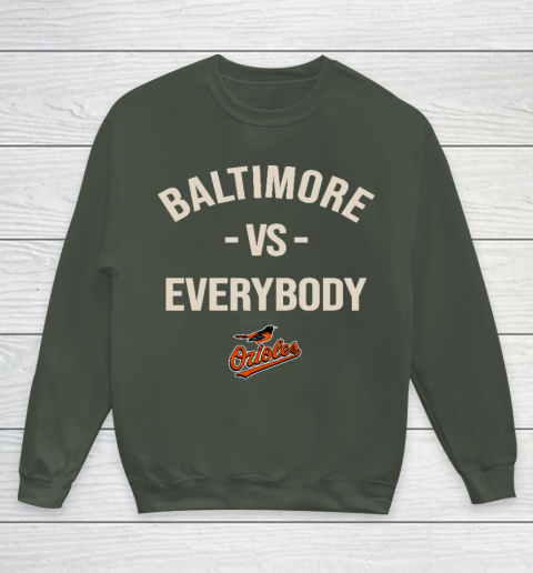 Baltimore Orioles Vs Everybody Youth Sweatshirt 8