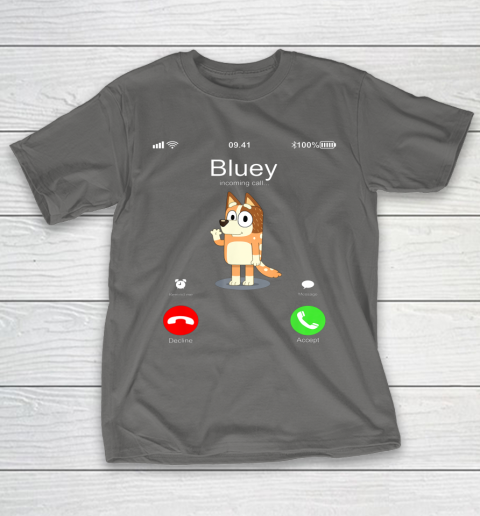 Bluey Is Calling Funny For Men Women Kids T Shirts, Hoodies