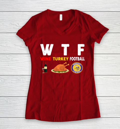 Minnesota Vikings Giving Day WTF Wine Turkey Football NFL Women's V-Neck T-Shirt 8