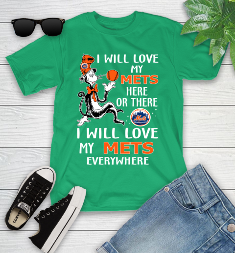 MLB Baseball New York Mets I Will Love My Mets Everywhere Dr Seuss Shirt Youth T-Shirt 7