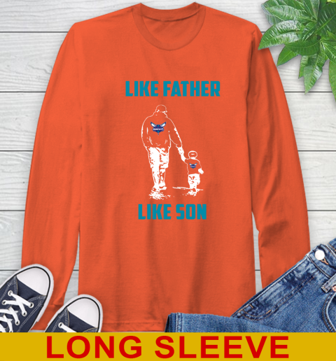 Charlotte Hornets NBA Basketball Like Father Like Son Sports Long Sleeve T-Shirt - Image 5