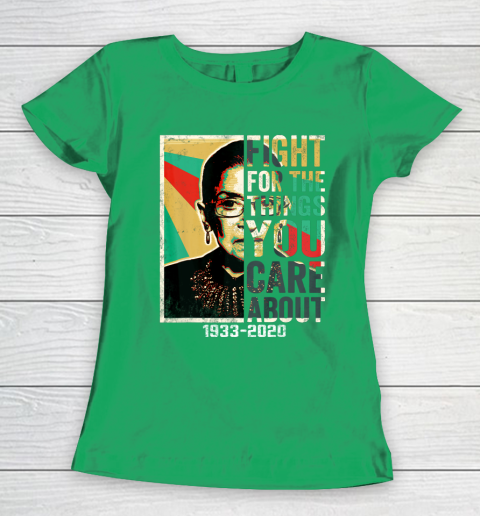 Notorious RBG 1933  2020 Shirt  Fight For The Things You Care About Vintage Women's T-Shirt 5