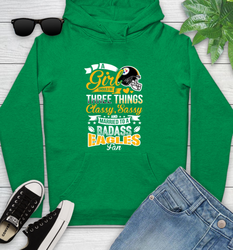 Pittsburgh Steelers NFL Football A Girl Should Be Three Things Classy Sassy And A Be Badass Fan Youth Hoodie 9