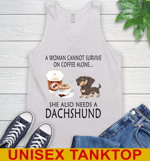 Women cannot survive on coffee alone she also need a DACHSHUND tshirt 57