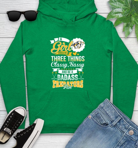 Nashville Predators NHL Hockey A Girl Should Be Three Things Classy Sassy And A Be Badass Fan Youth Hoodie 9