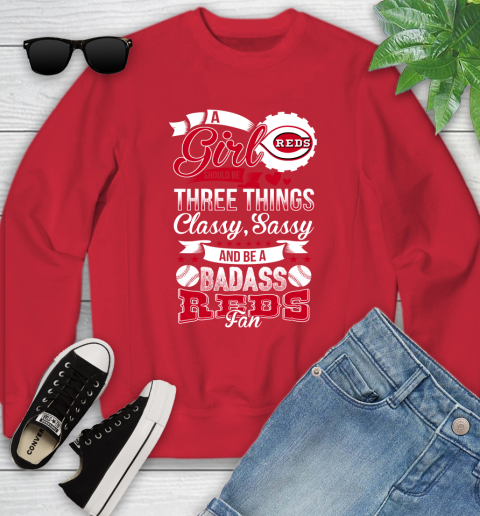 Cincinnati Reds MLB Baseball A Girl Should Be Three Things Classy Sassy And A Be Badass Fan Youth Sweatshirt - Image 9