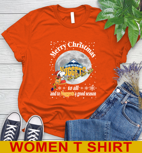 Denver Nuggets Merry Christmas To All And To Nuggets A Good Season NBA Basketball Sports Women's T-Shirt 3