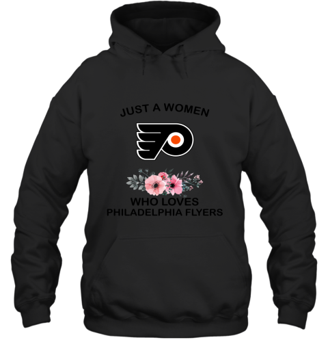 NHL Just A Woman Who Loves Philadelphia Flyers Hockey Sports Hoodie