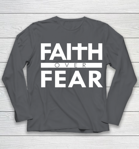 Faith Over Fear Bible Scripture Verse Christian Quote Youth Long Sleeve 6