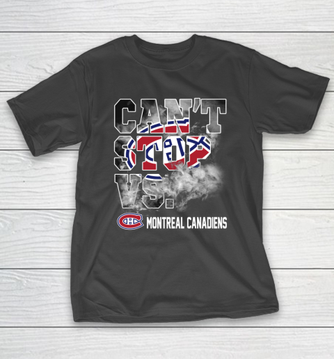 NHL Montreal Canadiens Hockey Can't Stop Vs T-Shirt