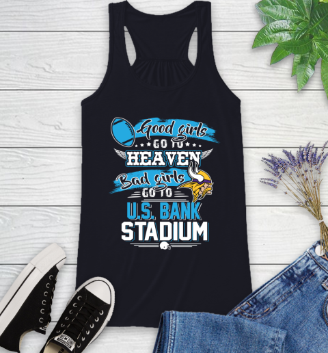 Minnesota Vikings NFL Bad Girls Go To U.S Bank Stadium Shirt Racerback Tank 9