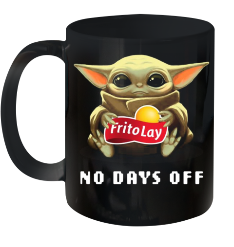 Baby Yoda Hug Frito Lay No Days Off Ceramic Mug 11oz