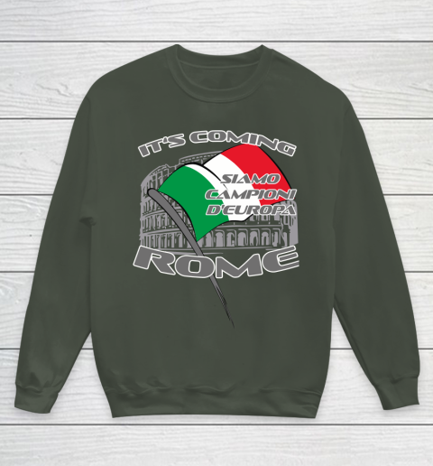 ITALIA Football Champions  SIAMO CAMPIONI D'EUROPA It's coming Rome Youth Sweatshirt 8